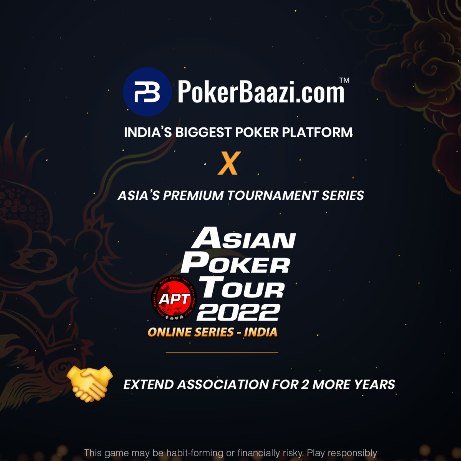 India's biggest poker platform- PokerBaazi.com, extends its exclusive association with Asia’s premier poker tournaments brand - The Asian Poker Tour